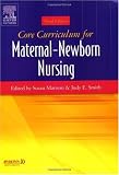 Core Curriculum for Maternal-Newborn Nursing (Core Curriculum for Maternal-Newborn Nursing (AWHONN)) image