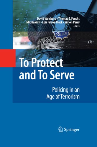 To Protect and To Serve: Policing in an Age of Terrorism