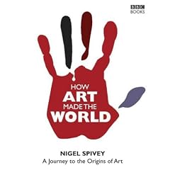 How Art Made the World