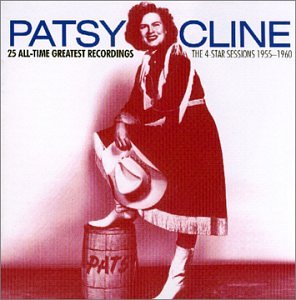 Patsy Cline - 25 All-Time Greatest Recordings: The 4-Star Years - Zortam Music