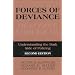 Forces of Deviance : Understanding the Dark Side of Policing