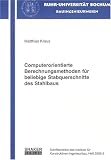 Computerorientierte Berechnungsmethoden für beliebige Stabquerschnitte des Stahlbaus