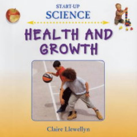 Health and Growth (Start-Up Science)
