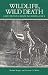 Wildlife, Wild Death (Suny Series in Environmental Public Policy)