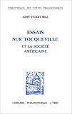 Essais sur Tocqueville et la société américaine
