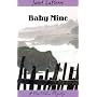Baby Mine: A Meg Halloran and Vince Gutierrez Mystery (Lapierre, Janet. Port Silva Mysteries.)