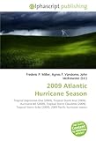 2009 Atlantic Hurricane Season: Tropical Depression One (2009), Tropical Storm Ana (2009),  Hurricane Bill (2009), Tropical Storm Claudette (2009),  Tropical ... Erika (2009), 2009 Pacific hurricane season