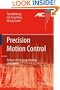 Precision Motion Control: Design and Implementation (Advances in Industrial Control)