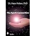 The Spirit Connection: How the Other Side Intervenes in Our Lives