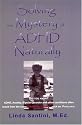 Solving the Mystery of ADHD: Naturally