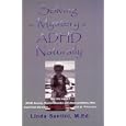 Solving the Mystery of ADHD: Naturally by  Linda Santini