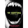 99 Coffins: A Historical Vampire Tale by David Wellington