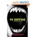 99 Coffins: A Historical Vampire Tale