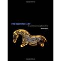 Prehistoric Art: The Symbolic Journey of Humankind