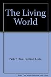 The living world