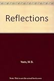 Reflections by W.B. Yeats