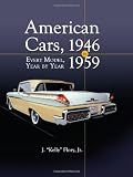 American Cars, 1946-1959: Every Model, Year by Year