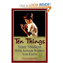 Ten Things Your Student with Autism Wishes You Knew