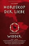Produkt-Bild: Horoskop der Liebe - Sternzeichen Widder: Geheime W&uuml;nsche, erotische Sehns&uuml;chte und sexuelle Vorlieben der Widder mit astral-erotischer Biokurve