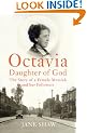 Octavia, Daughter of God: The Story of a Female Messiah and her Followers