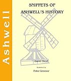 Snippets of Ashwell's history. Volume 2