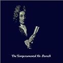 The Temperamental Mr. Purcell