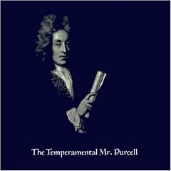 The Temperamental Mr. Purcell [CD on Demand]