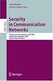 Security in Communication Networks: 4th International Conference, SCN 2004, Amalfi, Italy, September 8-10, 2004, Revised Selected Papers (Lecture Notes in Computer Science)
