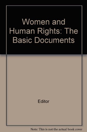 Women and Human Rights: The Basic Documents