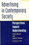 Advertising in Contemporary Society: PERSPECTIVES TOWARD UNDERSTANDING