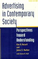 Advertising in Contemporary Society: PERSPECTIVES TOWARD UNDERSTANDING
