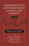 Macromolecules containing metal and metal-like elements