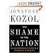 The Shame of the Nation: The Restoration of Apartheid Schooling in America