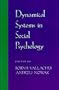 Dynamical Systems in Social Psychology