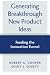 Generating Breakthrough New Product Ideas: Feeding the Innovation Funnel
