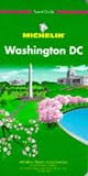Michelin The Green Guide Washington, DC (Michelin Green Guides)
