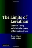 The Limits of Leviathan: Contract Theory and the Enforcement of International Law