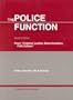 The Police Function (University Casebook)