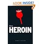 This is Heroin