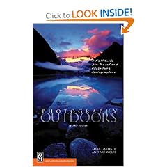 Photography Outdoors: A Field Guide for Travel and Adventure Photographers