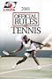 OFFICIAL RULES OF TENNIS 2000