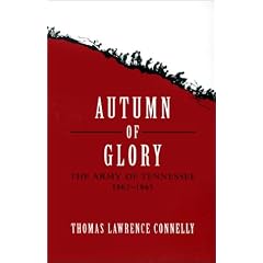 Autumn of Glory: The Army of Tennessee, 1862-1865