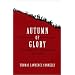 Autumn of Glory: The Army of Tennessee, 1862-1865