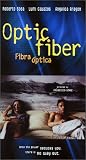 Optic Fiber (Fibra Optica) [VHS]