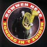 Zondag in T Zuiden an album by Rowwen Heze