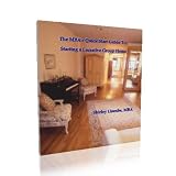The MBA's Quick Start Guide To:  Starting a Lucrative Group Home