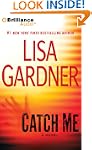 Catch Me: A Novel