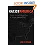 Racist America: Roots, Current Realities and Future Reparations