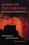 Blood on the Borders: The Casebook of Dr Simon Forman-Elizabethan Doctor and Solver of Mysteries