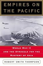 Empires on the Pacific: World War II and the Struggle for the Mastery of Asia